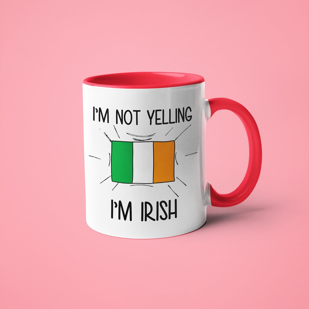 Irish Loud And Proud Coffee Mug, I'm Not Yelling I'm Irish Mug - KayoMugs