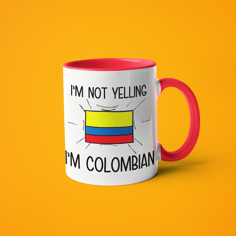 Colombian Loud And Proud Coffee Mug, I'm Not Yelling I'm Colombian Mug - KayoMugs