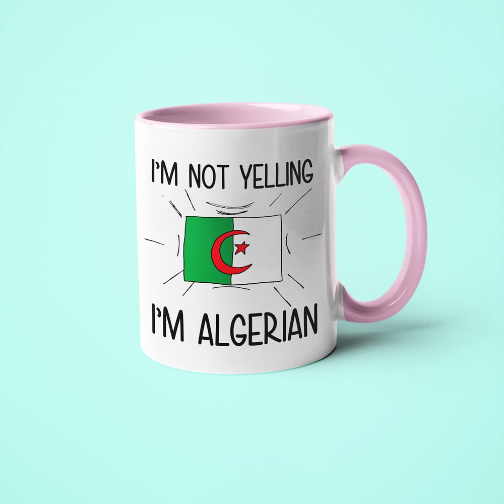 Algerian Loud And Proud Coffee Mug, I'm Not Yelling I'm Algerian Mug - KayoMugs