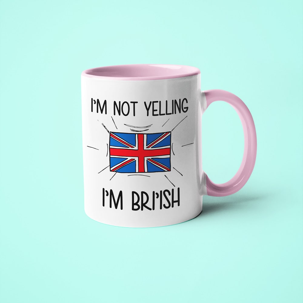 British Loud And Proud Coffee Mug, I'm Not Yelling I'm British Mug - KayoMugs