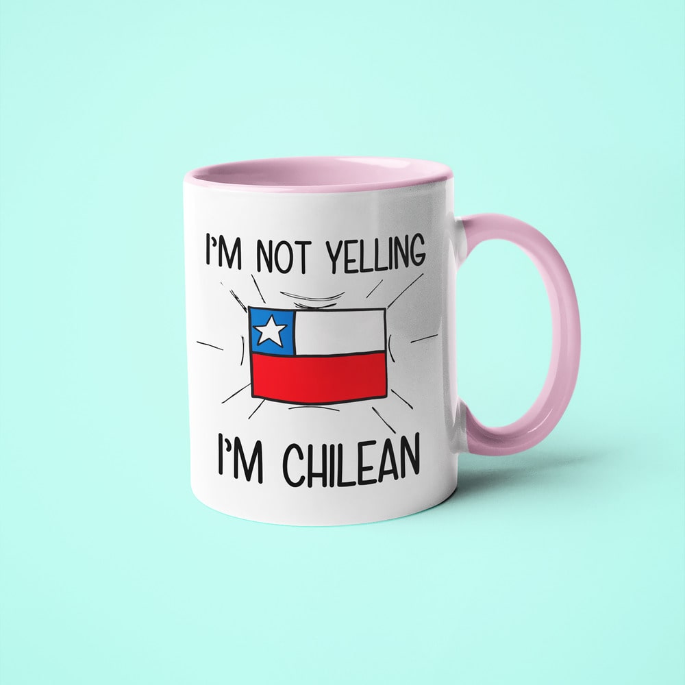 Chilean Loud And Proud Coffee Mug, I'm Not Yelling I'm Chilean Mug - KayoMugs