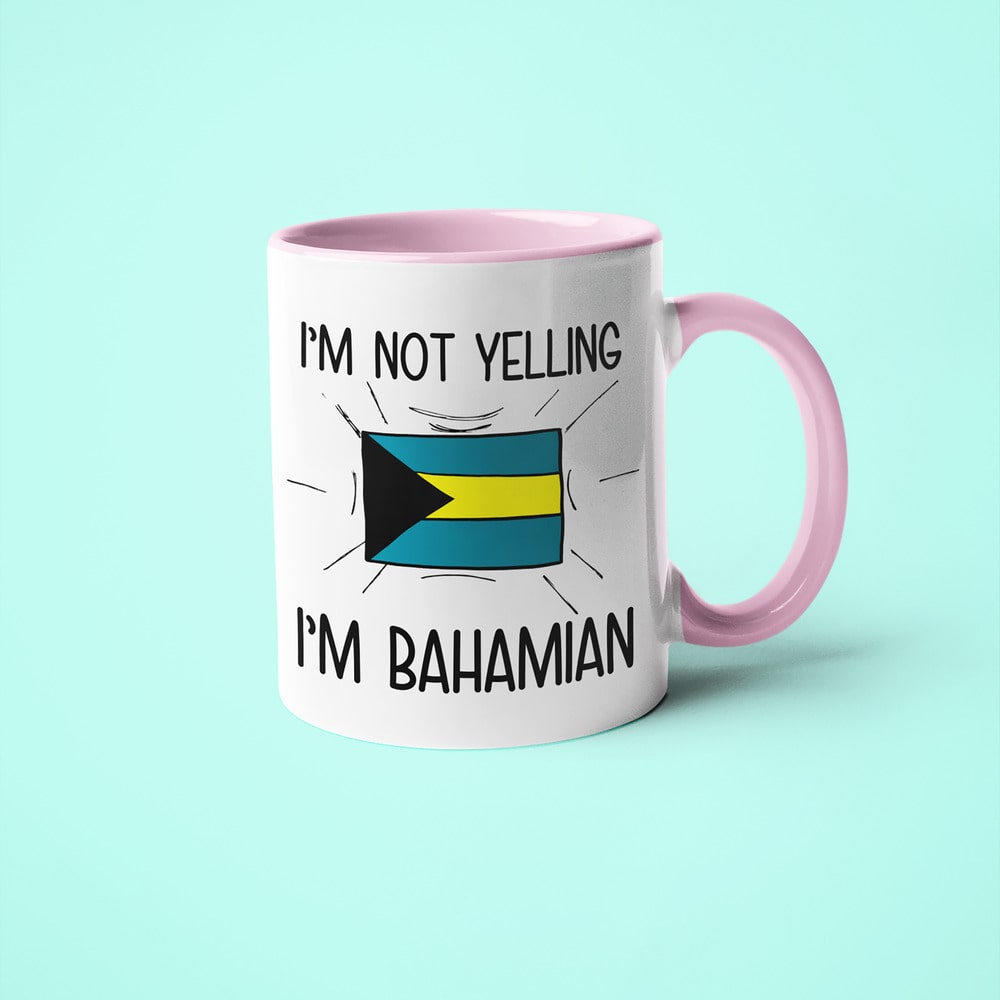 Bahamian Loud And Proud Coffee Mug, I'm Not Yelling I'm Bahamian Mug - KayoMugs