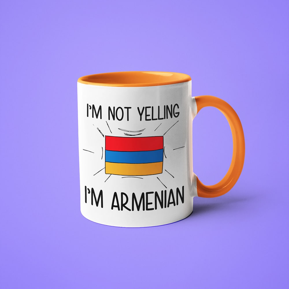 Armenian Loud And Proud Coffee Mug, I'm Not Yelling I'm Armenian Mug - KayoMugs