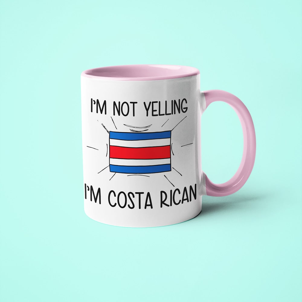 Costa Rican Loud And Proud Coffee Mug, I'm Not Yelling I'm Costa Rican Mug - KayoMugs