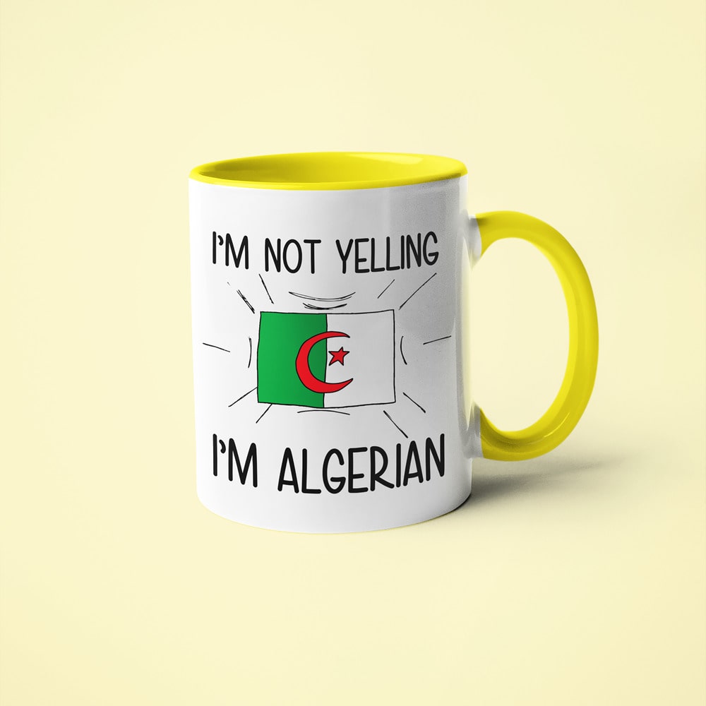 Algerian Loud And Proud Coffee Mug, I'm Not Yelling I'm Algerian Mug - KayoMugs