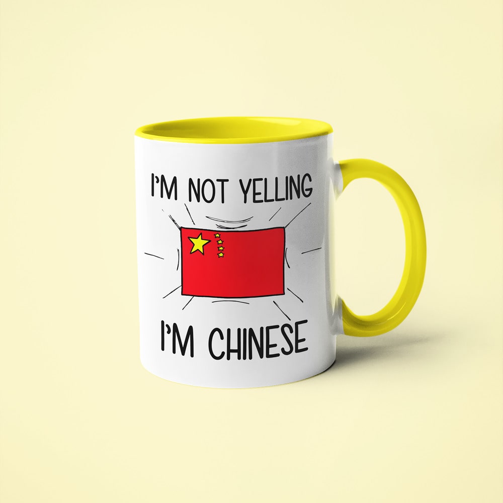 Chinese Loud And Proud Coffee Mug, I'm Not Yelling I'm Chinese Mug - KayoMugs