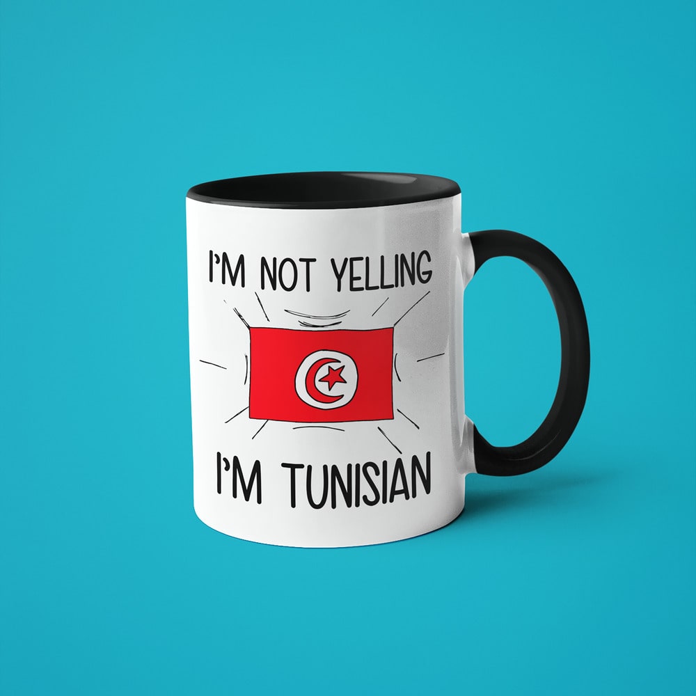 Tunisian Loud And Proud Coffee Mug, I'm Not Yelling I'm Tunisian Mug - KayoMugs