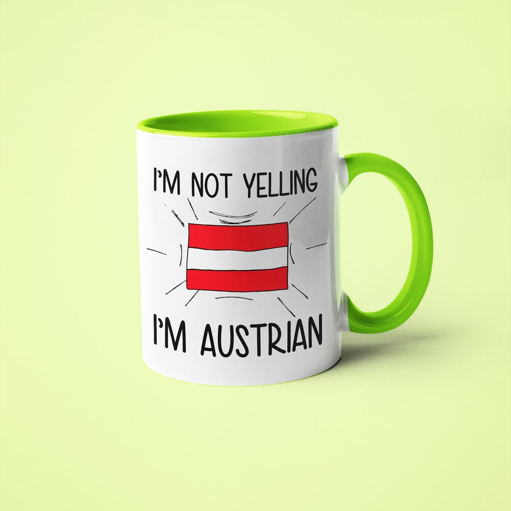 Austrian Loud And Proud Coffee Mug, I'm Not Yelling I'm Austrian Mug - KayoMugs