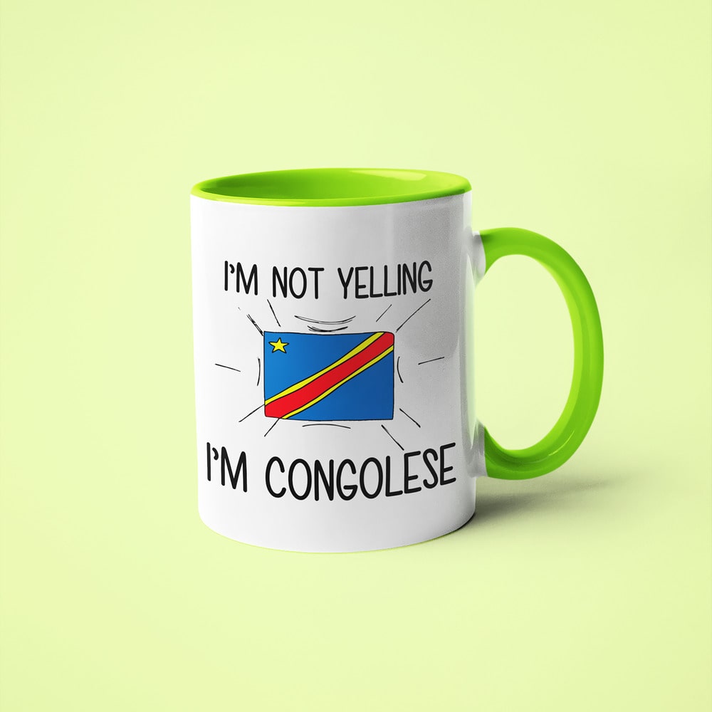 Congolese Loud And Proud Coffee Mug, I'm Not Yelling I'm Congolese Mug - KayoMugs