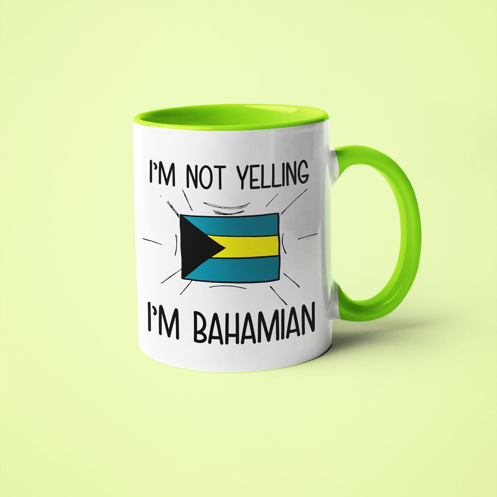 Bahamian Loud And Proud Coffee Mug, I'm Not Yelling I'm Bahamian Mug - KayoMugs