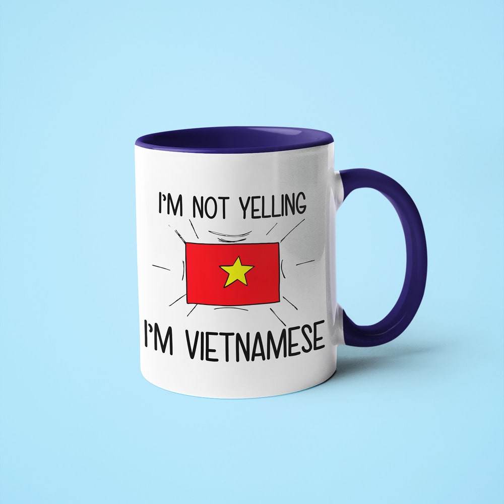 Vietnamese Loud And Proud Coffee Mug, I'm Not Yelling I'm Vietnamese Mug - KayoMugs