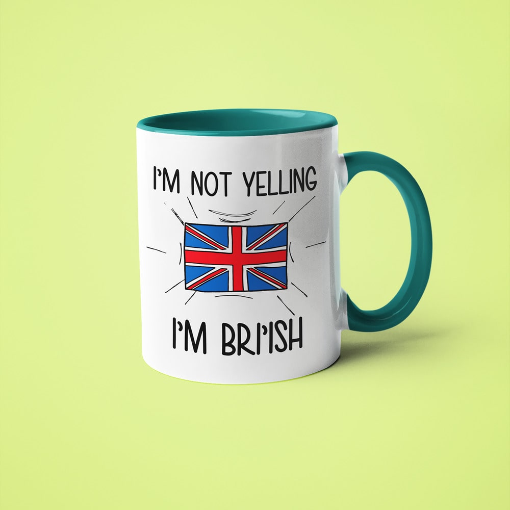 British Loud And Proud Coffee Mug, I'm Not Yelling I'm British Mug - KayoMugs