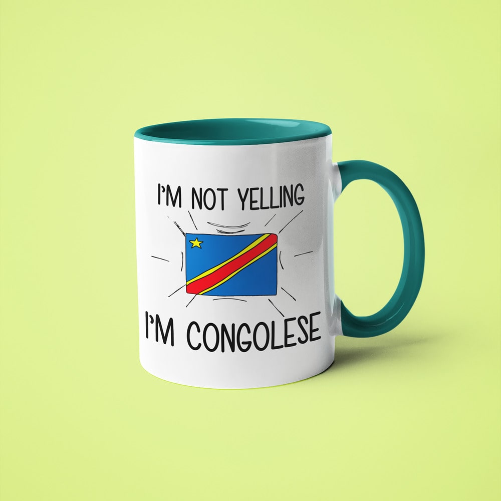 Congolese Loud And Proud Coffee Mug, I'm Not Yelling I'm Congolese Mug - KayoMugs