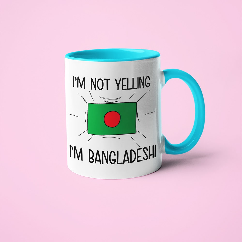 Bangladeshi Loud And Proud Coffee Mug, I'm Not Yelling I'm Bangladeshi Mug - KayoMugs