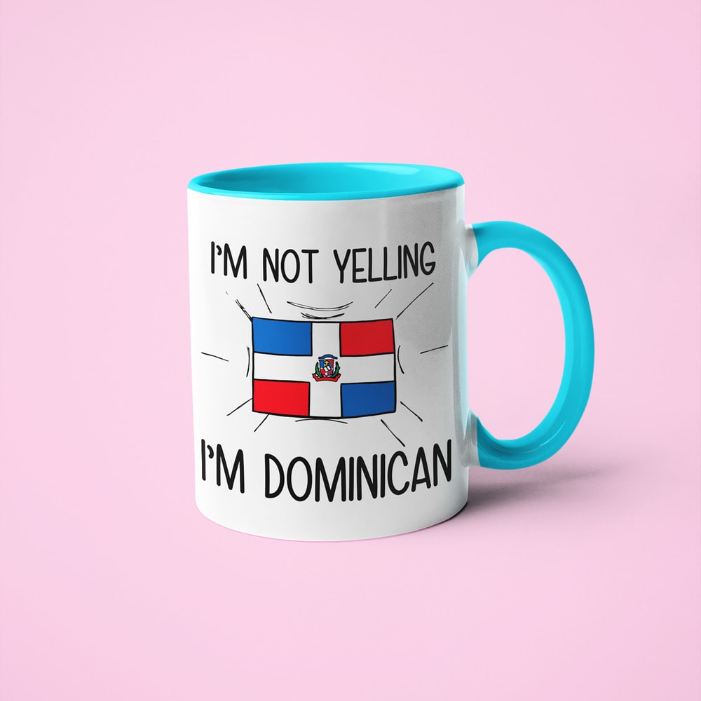 Dominican Loud And Proud Coffee Mug, I'm Not Yelling I'm Dominican Mug - KayoMugs