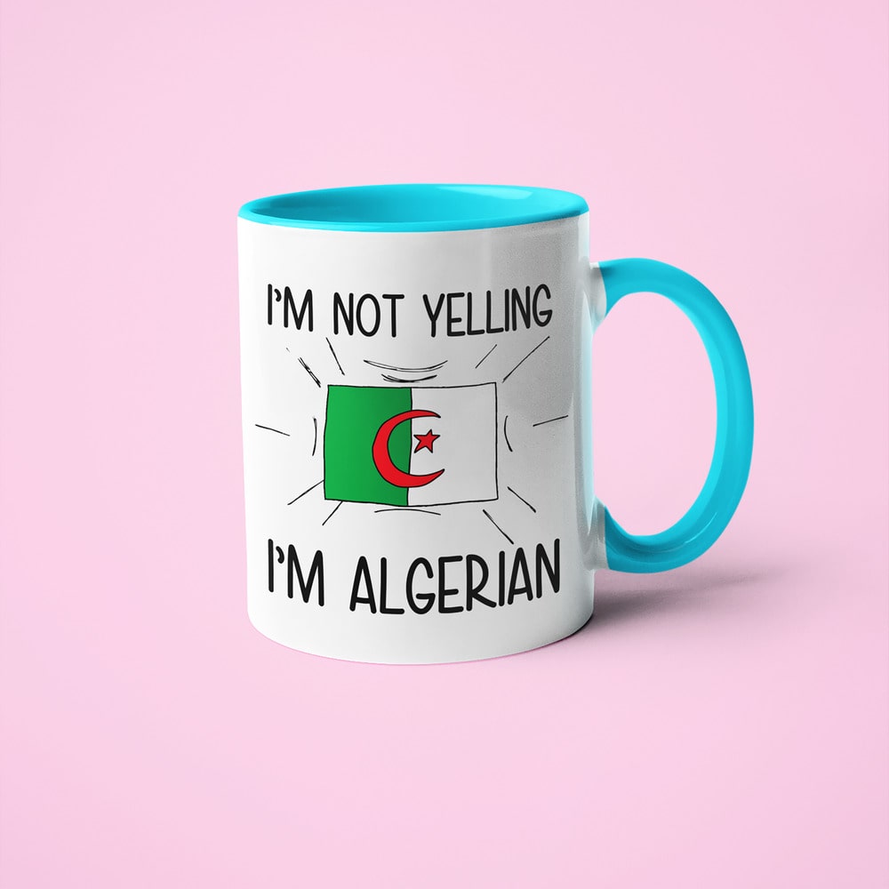 Algerian Loud And Proud Coffee Mug, I'm Not Yelling I'm Algerian Mug - KayoMugs