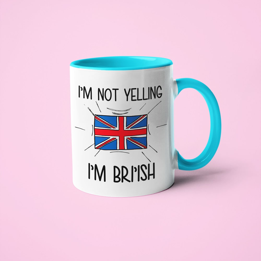 British Loud And Proud Coffee Mug, I'm Not Yelling I'm British Mug - KayoMugs