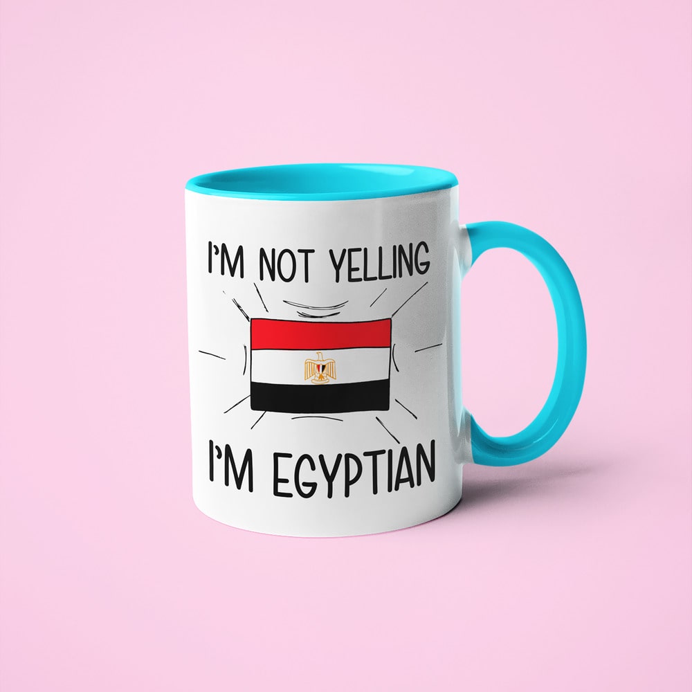 Egyptian Loud And Proud Coffee Mug, I'm Not Yelling I'm Egyptian Mug - KayoMugs