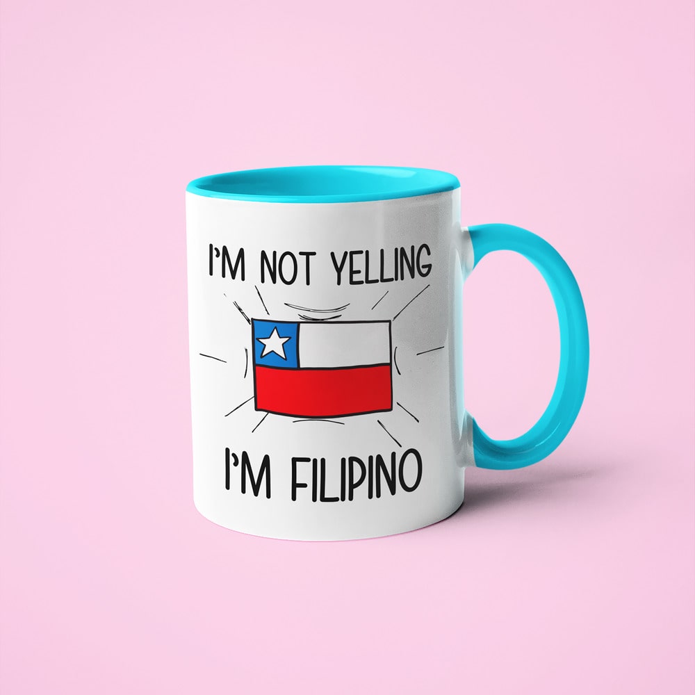 Filipino Loud And Proud Coffee Mug, I'm Not Yelling I'm Filipino Mug - KayoMugs