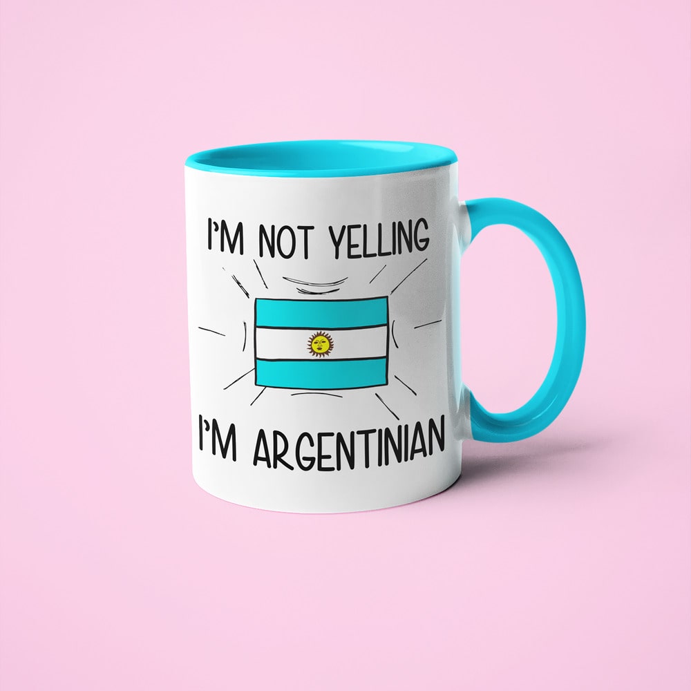 Argentinian Loud And Proud Coffee Mug, I'm Not Yelling I'm Argentinian Mug - KayoMugs