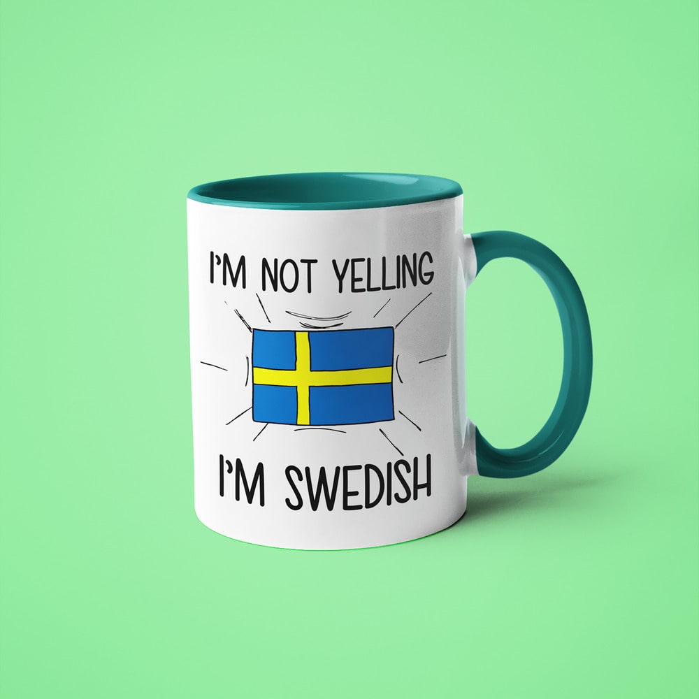 Swedish Loud And Proud Coffee Mug, I'm Not Yelling I'm Swedish Mug - KayoMugs