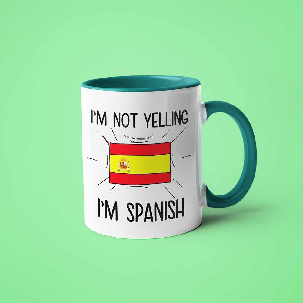 Spanish Loud And Proud Coffee Mug, I'm Not Yelling I'm Spanish Mug - KayoMugs