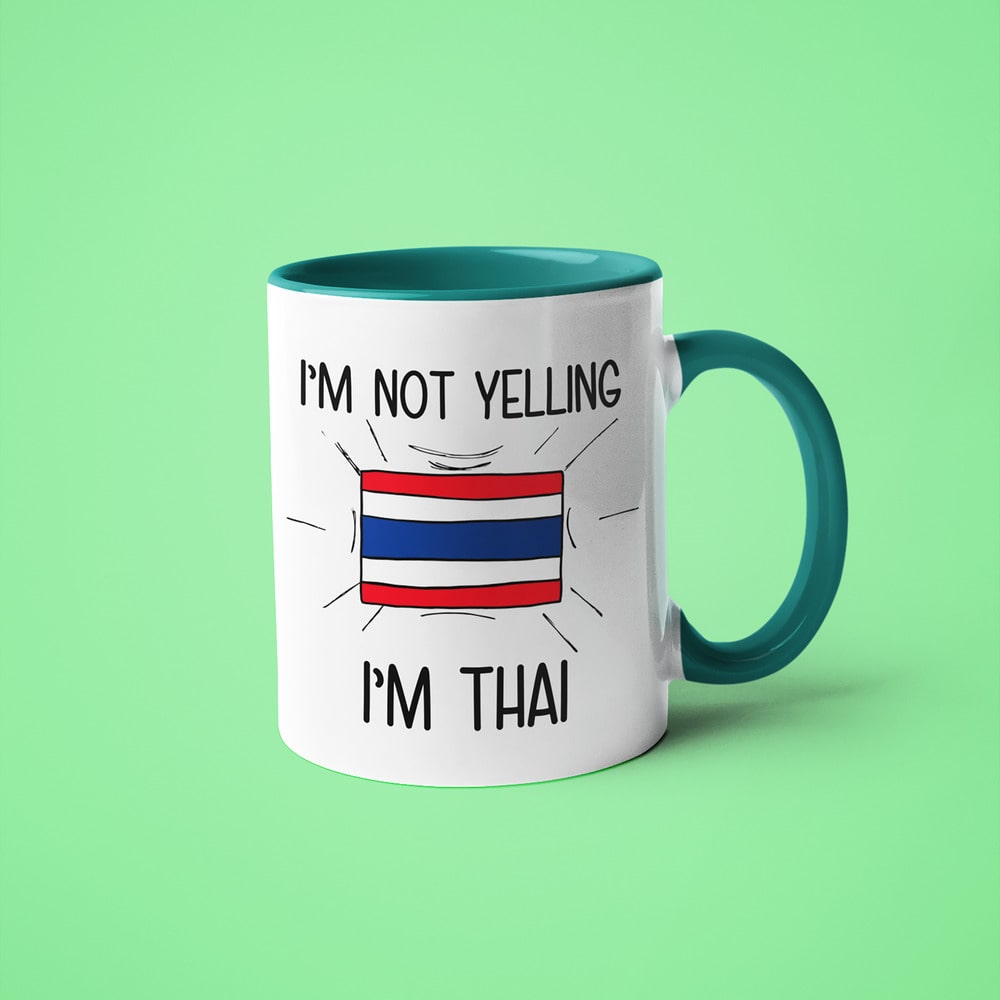 Thai Loud And Proud Coffee Mug, I'm Not Yelling I'm Thai Mug - KayoMugs