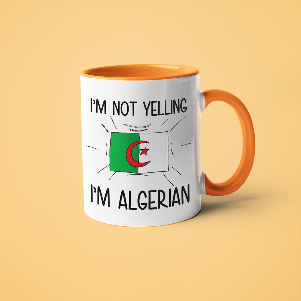 Algerian Loud And Proud Coffee Mug, I'm Not Yelling I'm Algerian Mug - KayoMugs