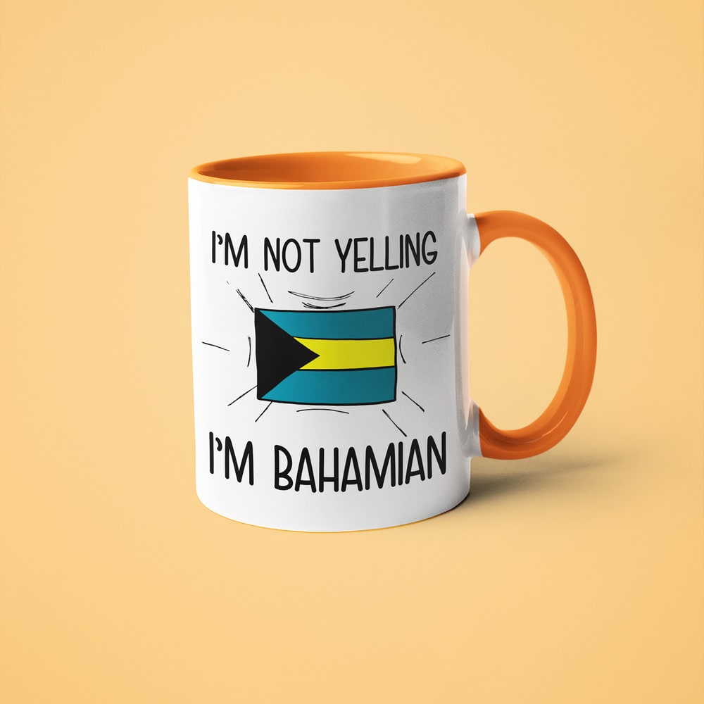 Bahamian Loud And Proud Coffee Mug, I'm Not Yelling I'm Bahamian Mug - KayoMugs