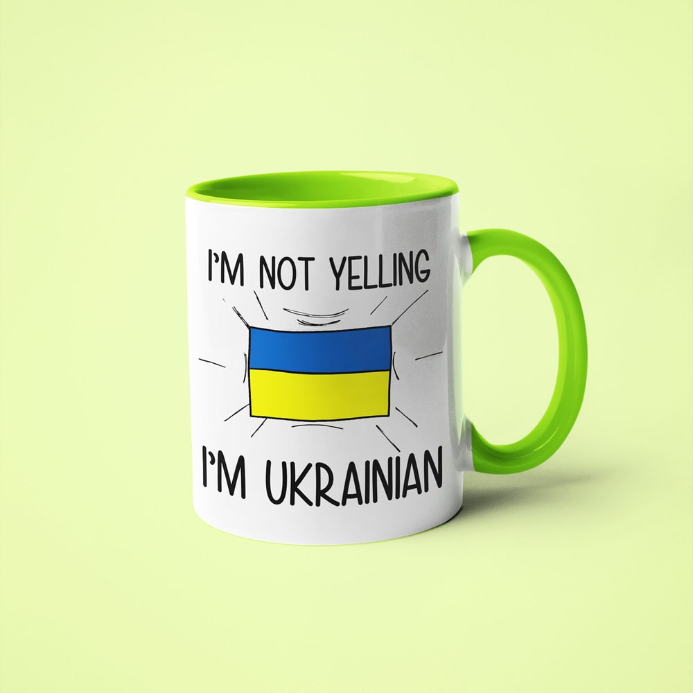 Ukrainian Loud And Proud Coffee Mug, I'm Not Yelling I'm Ukrainian Mug - KayoMugs