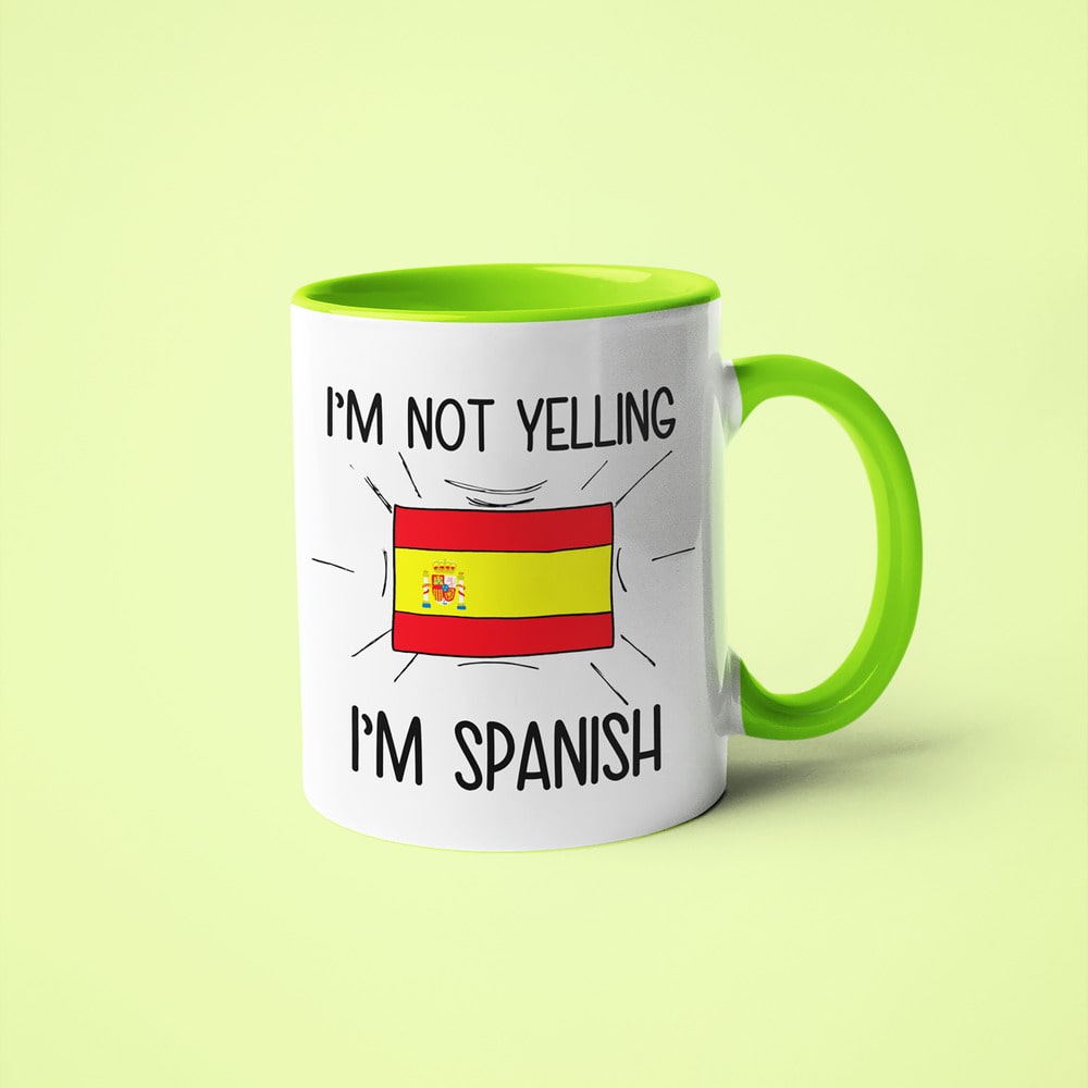 Spanish Loud And Proud Coffee Mug, I'm Not Yelling I'm Spanish Mug - KayoMugs