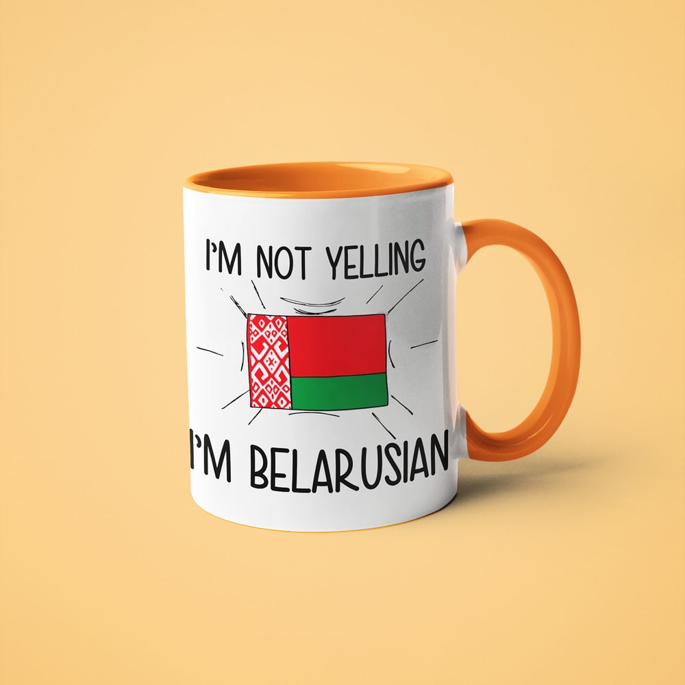 Belarusian Loud And Proud Coffee Mug, I'm Not Yelling I'm Belarusian Mug - KayoMugs