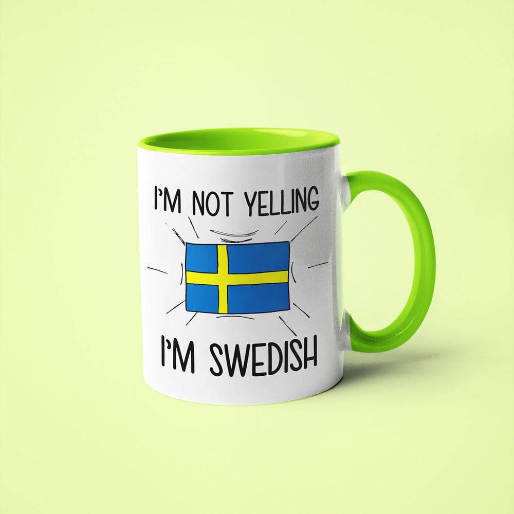 Swedish Loud And Proud Coffee Mug, I'm Not Yelling I'm Swedish Mug - KayoMugs