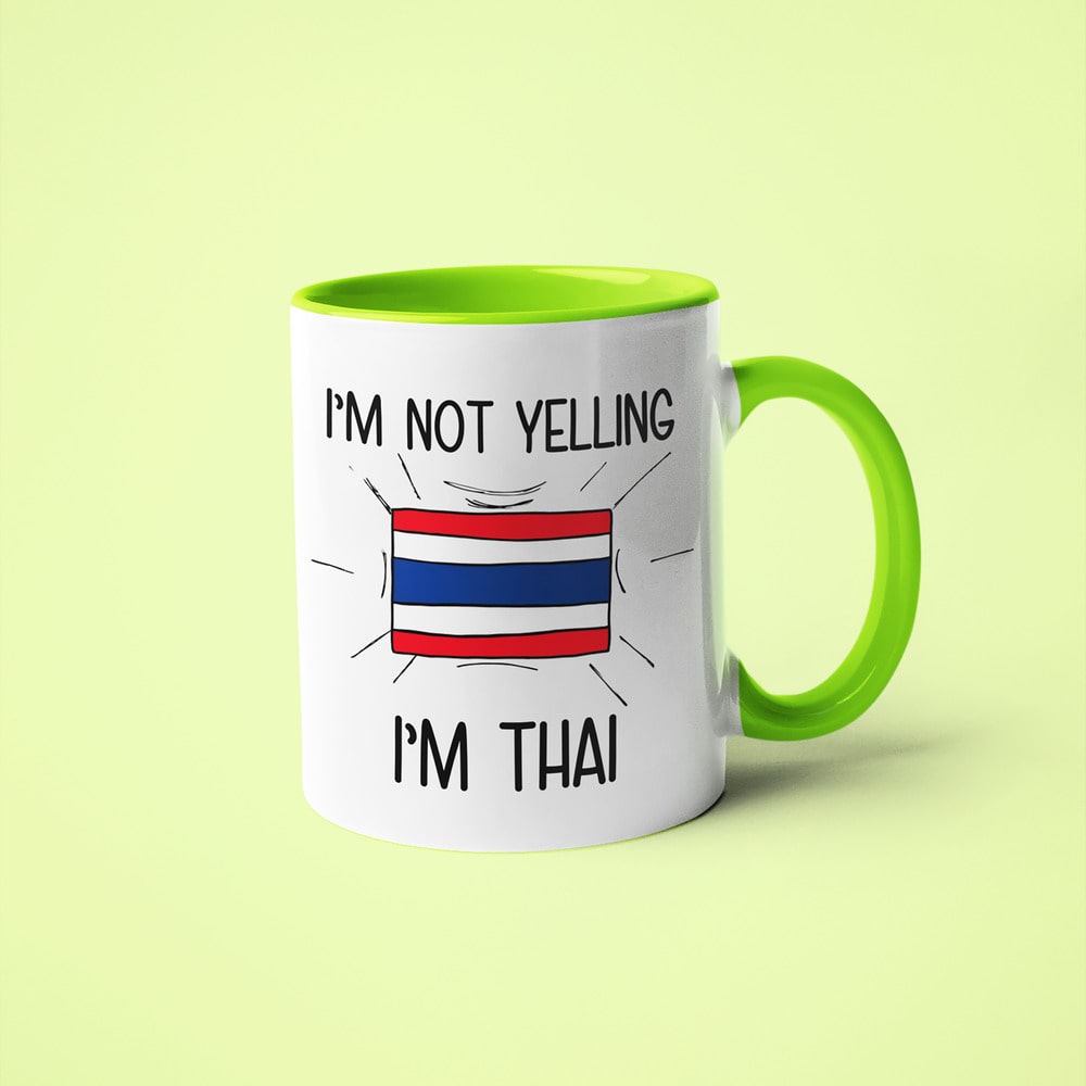 Thai Loud And Proud Coffee Mug, I'm Not Yelling I'm Thai Mug - KayoMugs