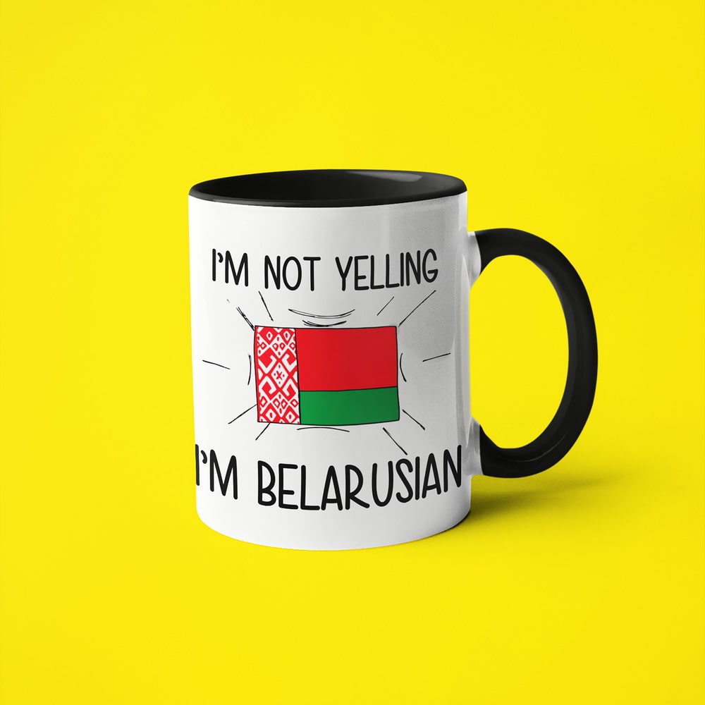 Belarusian Loud And Proud Coffee Mug, I'm Not Yelling I'm Belarusian Mug - KayoMugs