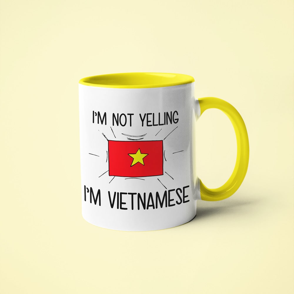 Vietnamese Loud And Proud Coffee Mug, I'm Not Yelling I'm Vietnamese Mug - KayoMugs