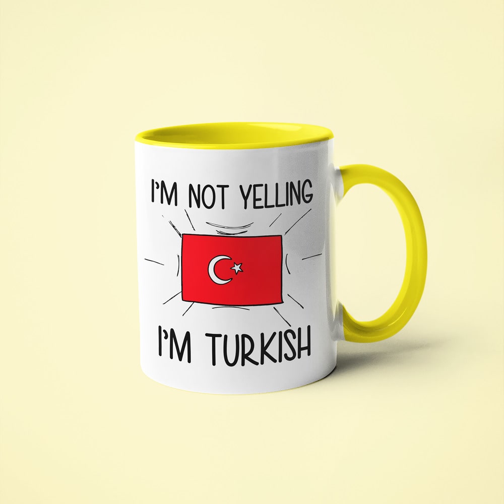 Turkish Loud And Proud Coffee Mug, I'm Not Yelling I'm Turkish Mug - KayoMugs