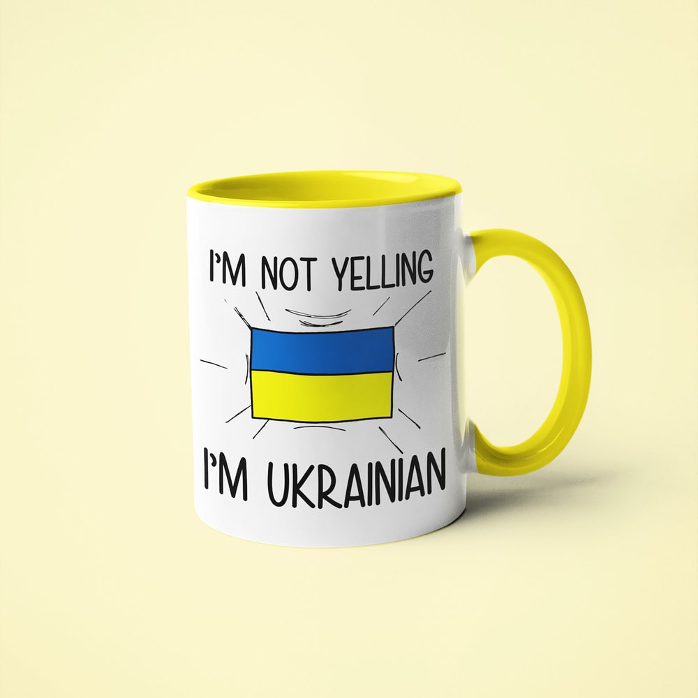 Ukrainian Loud And Proud Coffee Mug, I'm Not Yelling I'm Ukrainian Mug - KayoMugs