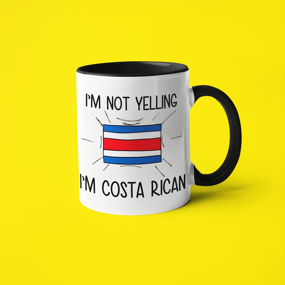 Costa Rican Loud And Proud Coffee Mug, I'm Not Yelling I'm Costa Rican Mug - KayoMugs