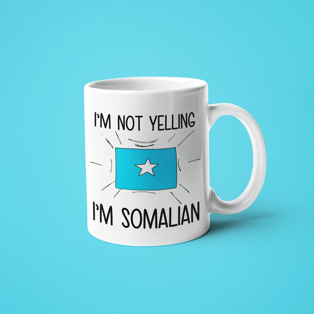 Somalian Loud And Proud Coffee Mug, I'm Not Yelling I'm Somalian Mug - KayoMugs