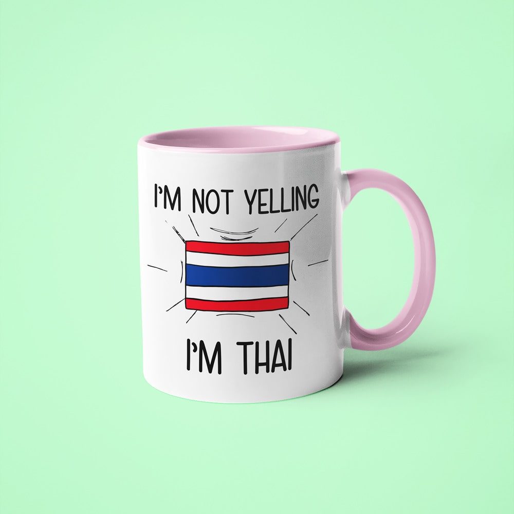 Thai Loud And Proud Coffee Mug, I'm Not Yelling I'm Thai Mug - KayoMugs