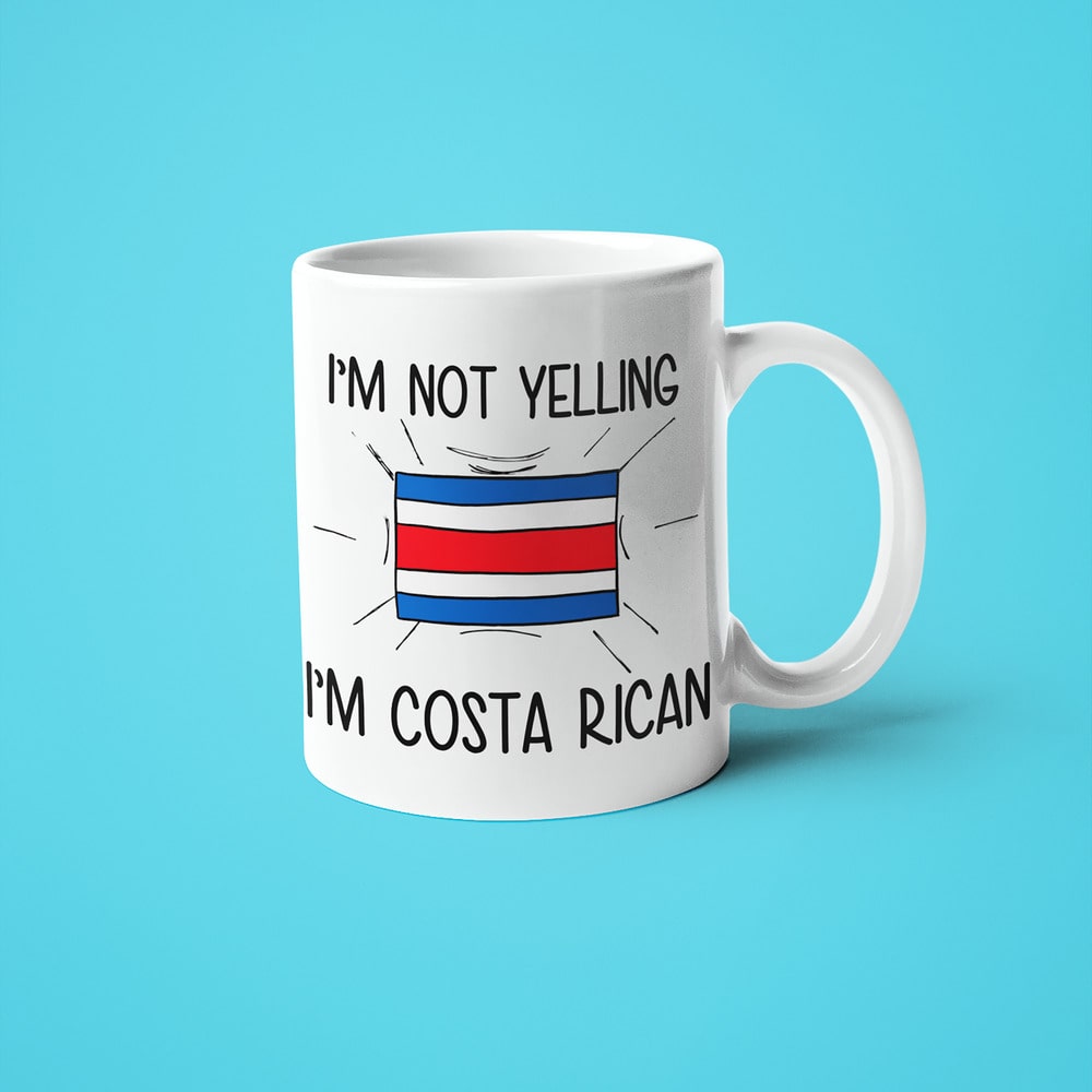 Costa Rican Loud And Proud Coffee Mug, I'm Not Yelling I'm Costa Rican Mug - KayoMugs